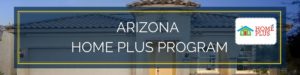 Arizona Home Plus Program